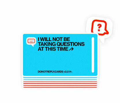 FIRST EDITION RUN OF 15 DO NOT REPLY STICKERS ↱